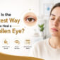 Swollen eye treatment