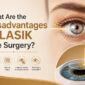 LASIK eye surgery side effects